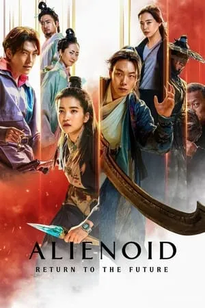 9xflix Alienoid: The Return to the Future 2024 Hindi+Korean Full Movie WEB-DL 480p 720p 1080p Download