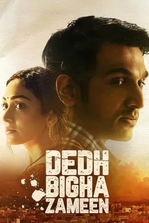 9xflix Dedh Bigha Zameen 2024 Hindi Full Movie WEB-DL 480p 720p 1080p Download