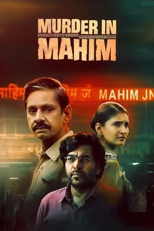 9xflix Murder in Mahim (Season 1) 2024 Hindi Web Series WEB-DL 480p 720p 1080p Download