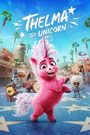 9xflix Thelma the Unicorn 2024 Hindi+English Full Movie WEB-DL 480p 720p 1080p Download