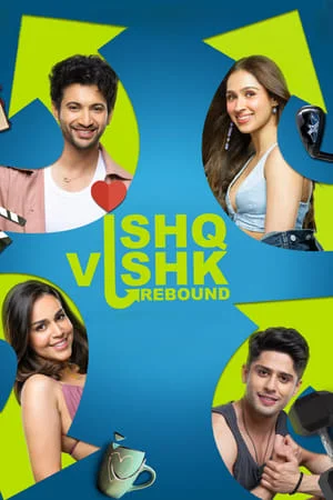9xflix Ishq Vishk Rebound 2024 Hindi Full Movie HDTS 480p 720p 1080p Download